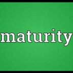 #Maturity